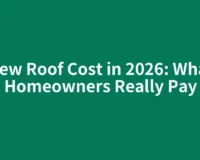 New Roof Cost in 2026: What Homeowners Really Pay